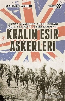 Kralın Esir Askerleri - Yeditepe Yayınevi