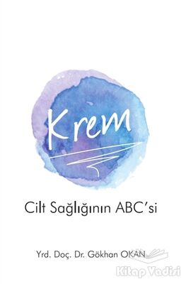 Krem - Cilt Sağlığının ABC’si - 1