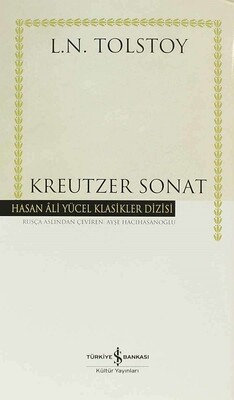 Kreutzer Sonat - İş Bankası Kültür Yayınları