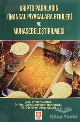 Kripto Paraların Finansal Piyasalara Etkileri ve Muhasebeleştirilmesi - 1