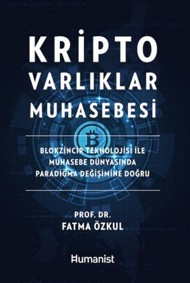 Kripto Varlıklar Muhasebesi - Hümanist Kitap Yayıncılık