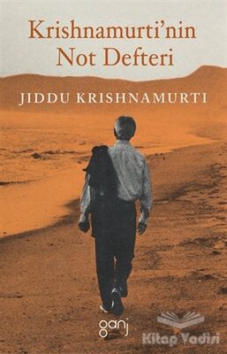 Krishnamurti’nin Not Defteri - 1