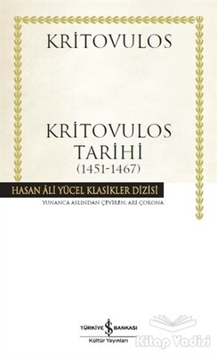 Kritovulos Tarihi (1451-1467) - İş Bankası Kültür Yayınları