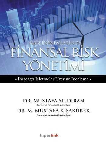 Hiperlink Yayınları - Kriz Dönemlerinde Finansal Risk Yönetimi