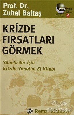 Krizde Fırsatlar Görmek - Remzi Kitabevi