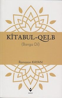 Kîtabul-Qelb - (Banga Dil) - 1