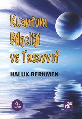 Kuantum Bilgeliği ve Tasavvuf - Aura Kitapları