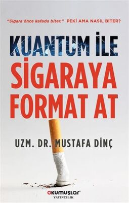 Kuantum İle Sigaraya Format At - 1