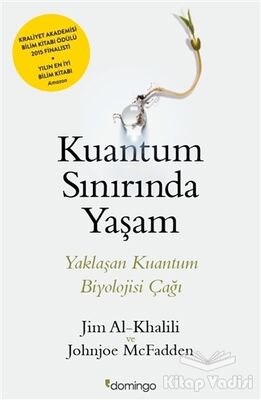 Kuantum Sınırında Yaşam - 1