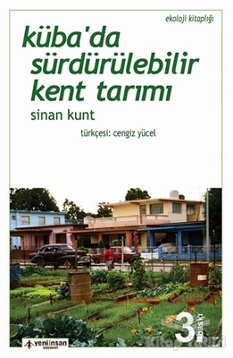 Küba'da Sürdürülebilir Kent Tarımı - Yeni İnsan Yayınevi