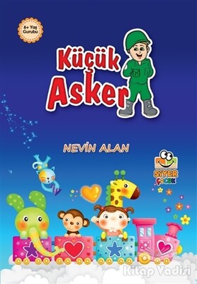 Küçük Asker - Siyer Yayınları