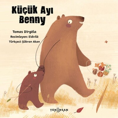 Küçük Ayı Benny - Yeni İnsan Yayınevi