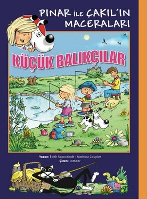 Küçük Balıkçılar / Pınar ile Çakıl'ın Maceraları - Marsık Yayıncılık
