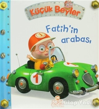 Küçük Beyler - Fatih’in Arabası - Nesil Çocuk