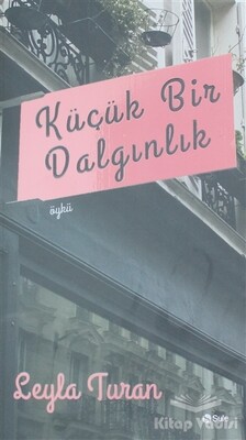 Küçük Bir Dalgınlık - Şule Yayınları