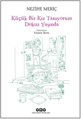 Küçük Bir Kız Tanıyorum Dokuz Yaşında - 1