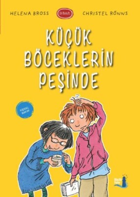 Küçük Böceklerin Peşinde - Büyülü Fener Yayınları