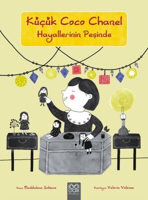 Küçük Coco Channel Hayallerinin Peşinde - 1001 Çiçek Kitaplar
