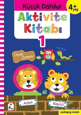 Küçük Dahiler Aktivite Kitabı 1 (4+ Yaş) - İndigo Kitap