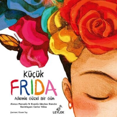 Küçük Frida: Ailemle Güzel Bir Gün - Leylek Çocuk Kitapları