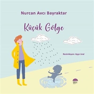 Küçük Gölge - Şule Yayınları