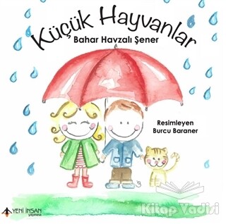 Küçük Hayvanlar - Yeni İnsan Yayınevi