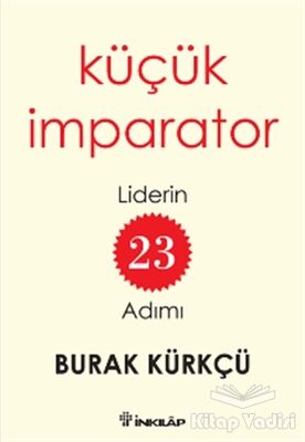 Küçük İmparator - Liderin 23 Adımı - 1