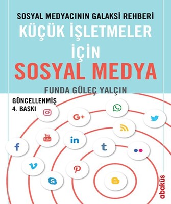 Küçük İşletmeler İçin Sosyal Medya - Abaküs Yayınları