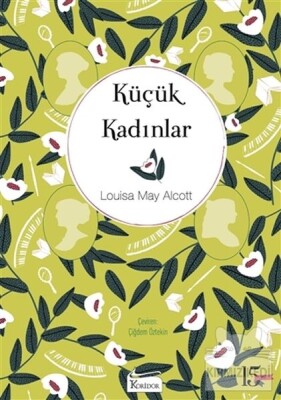 Küçük Kadınlar (Bez Ciltli) - Koridor Yayıncılık