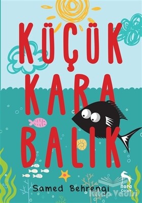 Küçük Kara Balık - Nora Kitap