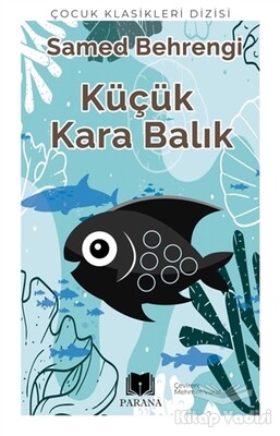 Küçük Kara Balık - Parana Yayınları