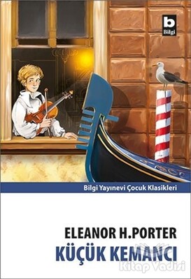 Küçük Kemancı - Bilgi Yayınevi