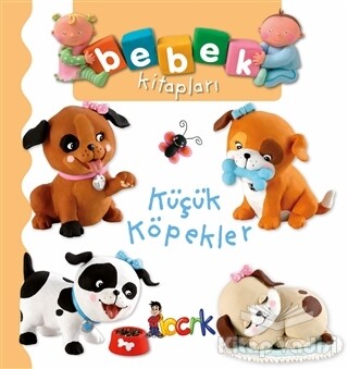 Küçük Köpekler - Bebek Kitapları - Bıcırık Yayıncılık