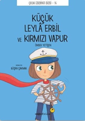 Küçük Leyla Erbil ve Kırmızı Vapur - Tefrika Yayınevi