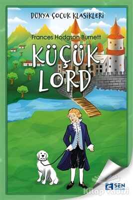 Küçük Lord - Sen Yayınları