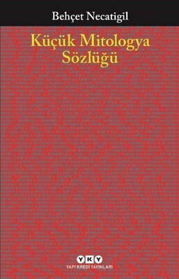 Küçük Mitologya Sözlüğü - Yapı Kredi Yayınları