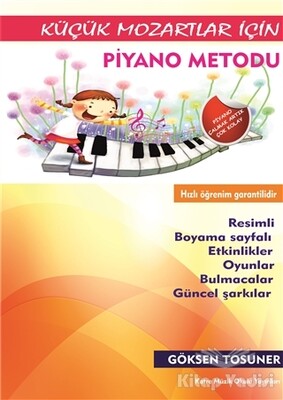 Küçük Mozartlar İçin Piyano Metodu - Katre Müzik Okulu Yayınları