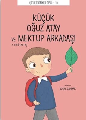 Küçük Oğuz Atay ve Mektup Arkadaşı - Tefrika Yayınevi