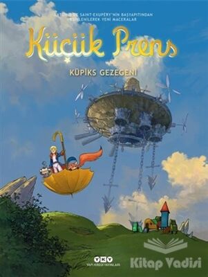 Küçük Prens 19 : Küpiks Gezegeni - 1