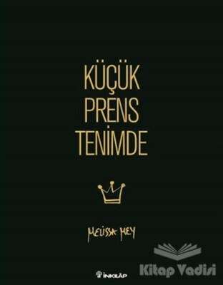 Küçük Prens Tenimde - İnkılap Kitabevi