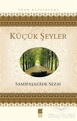 Küçük Şeyler - Bilge Kültür Sanat