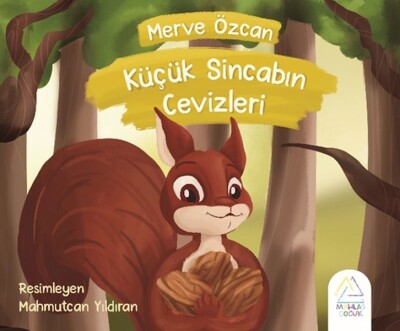 Küçük Sincabın Cevizleri - Mahlas Çocuk Yayınları