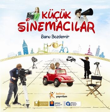 Küçük Sinemacılar - Kelime Yayınları