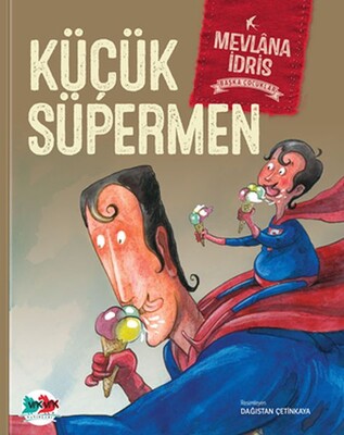 Küçük Süpermen (Ciltli) - Vakvak Yayınları