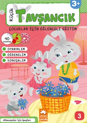 Küçük Tavşancık Serisi 3 - Küçük Tavşancık - Çocuklar İçin Eğlenceli Eğitim - Eksik Parça Yayınları