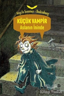 Küçük Vampir Aslanın İninde - Hep Kitap