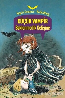 Küçük Vampir Beklenmedik Gelişme - Hep Kitap