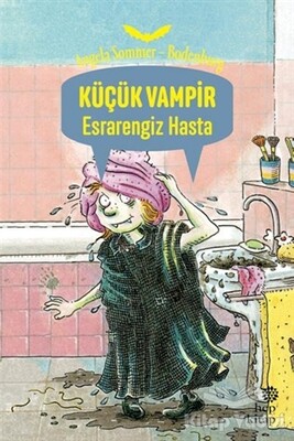 Küçük Vampir Esrarengiz Hasta - Hep Kitap