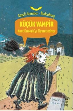 Küçük Vampir Kont Drakula’yı Ziyaret Ediyor - Hep Kitap