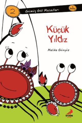 Küçük Yıldız-Gümüş Göl Mesalları - Erdem Çocuk